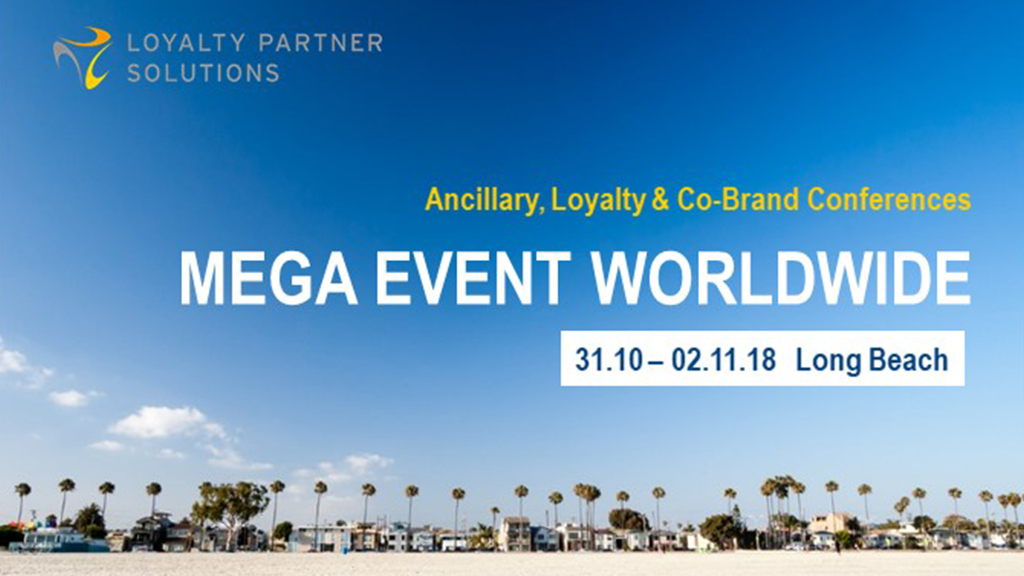 Loyalty Partner Solutions at Mega Event wordwide Long Beach